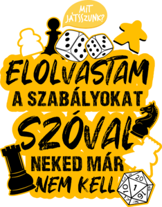 Mit játsszunk? - Elolvastam a szabályokat, szóval neked már nem kell